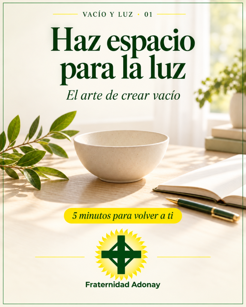 Haz espacio para la luz. El arte de crear vacío. 5 minutos para volver a ti. Vacío y Luz, capítulo 01